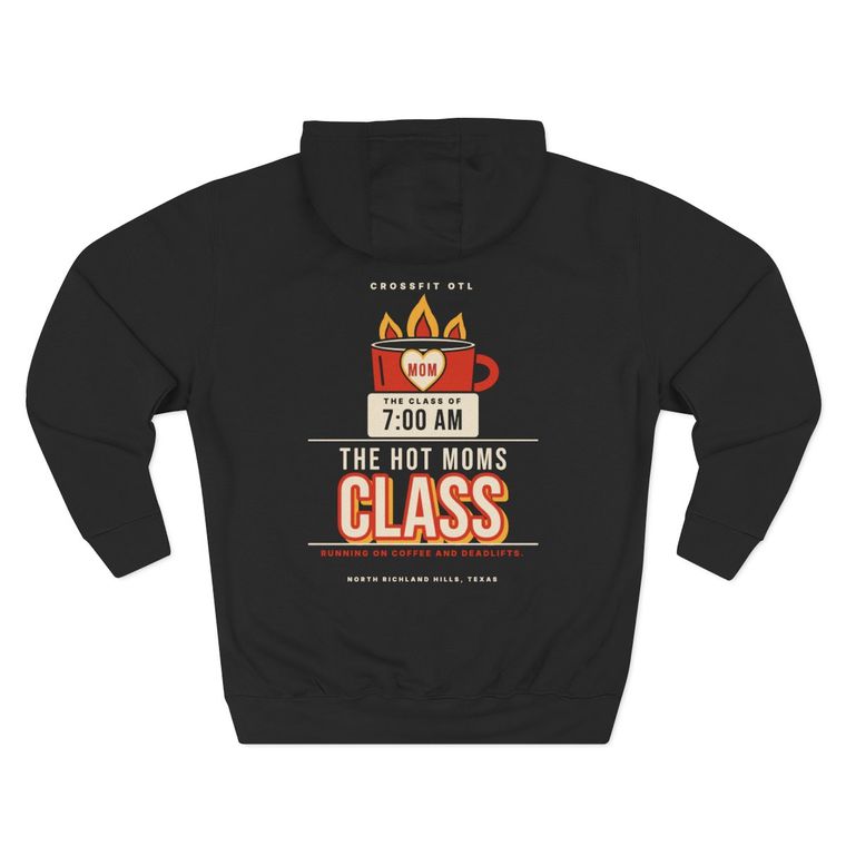 The Hot Moms Class hoodie, back view