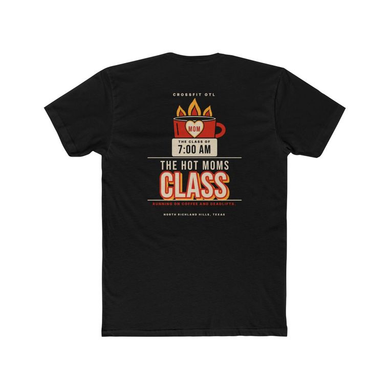 The Hot Moms Class tee, back view